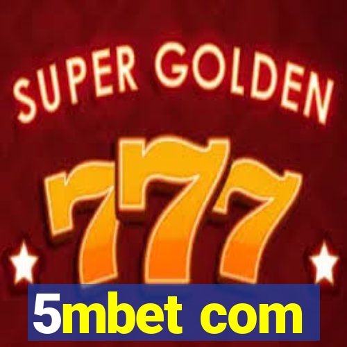 5mbet com
